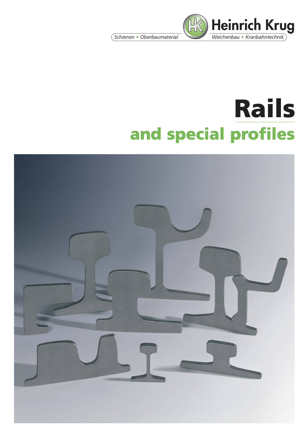 <strong>Heinrich Krug Product Catalog Rails and special profiles</strong>