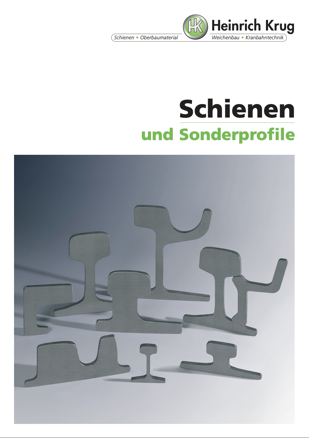 <strong>Heinrich Krug Produktkatalog Schienen und Sonderprofile</strong>