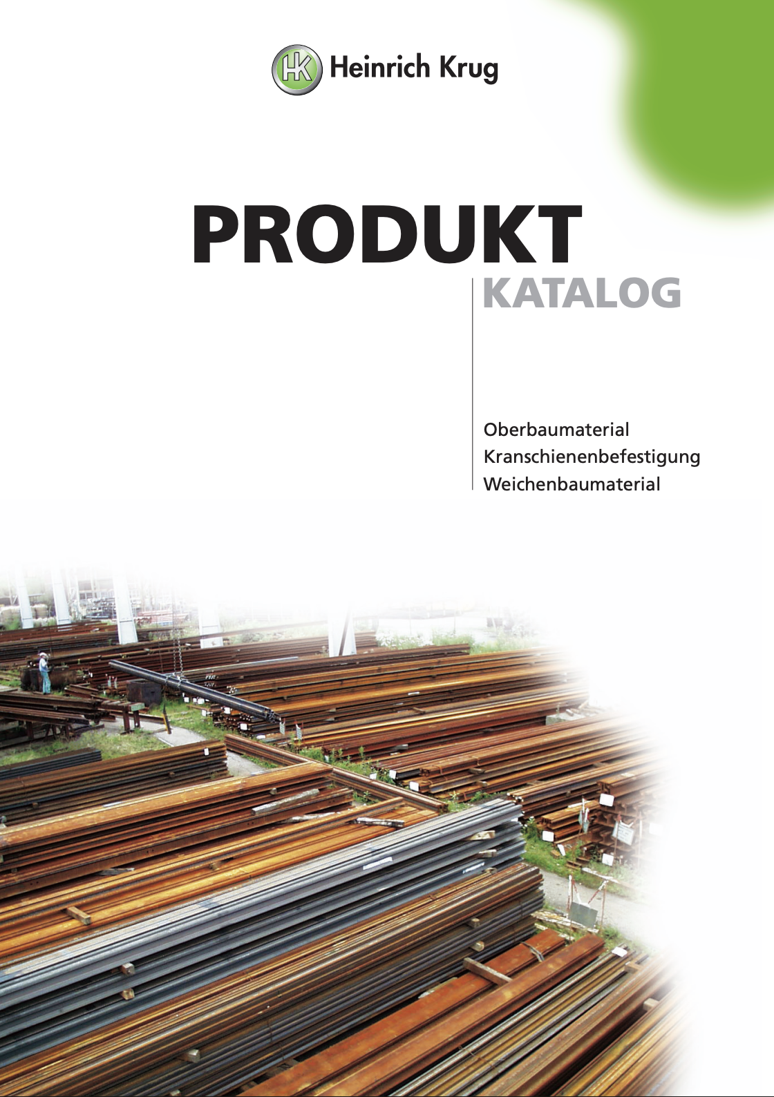 <strong>Heinrich Krug Produktkatalog Oberbau / Handel</strong>